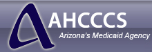 Arizona Health Care Cost Containment System (AHCCCS)